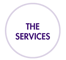 THE SERVICES